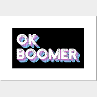 OK Boomer Posters and Art